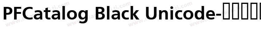 PFCatalog Black Unicode字体转换